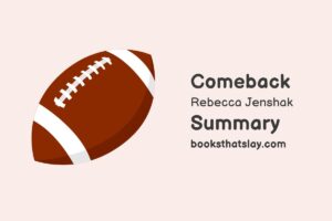 Comeback by Rebecca Jenshak Summary, Characters and Themes