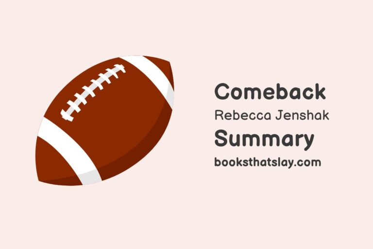 Comeback by Rebecca Jenshak Summary, Characters and Themes