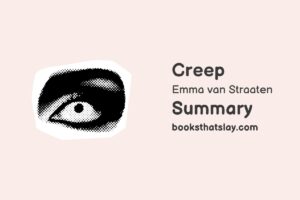 Creep: A Love Story Summary, Characters and Themes