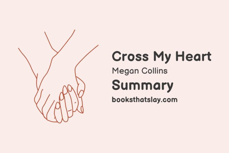 Cross My Heart Summary, Characters and Themes