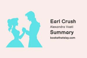 Earl Crush Summary, Characters and Themes