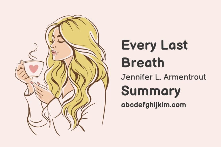 Every Last Breath Summary, Characters and Themes | Jennifer L. Armentrout