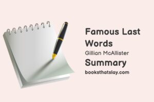 Famous Last Words Summary, Characters and Themes | Gillian McAllister