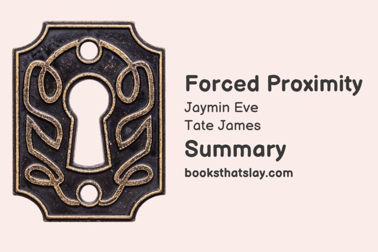 Forced Proximity Summary, Characters and Themes