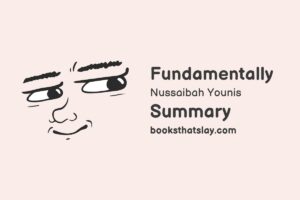 Fundamentally by Nussaibah Younis Summary, Characters and Themes