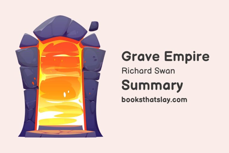 Grave Empire Summary, Characters and Themes | Richard Swan