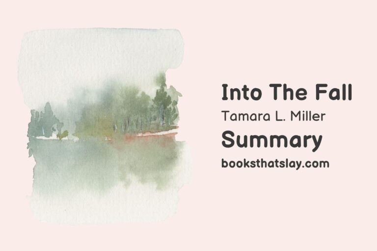 Into the Fall Summary, Characters and Themes