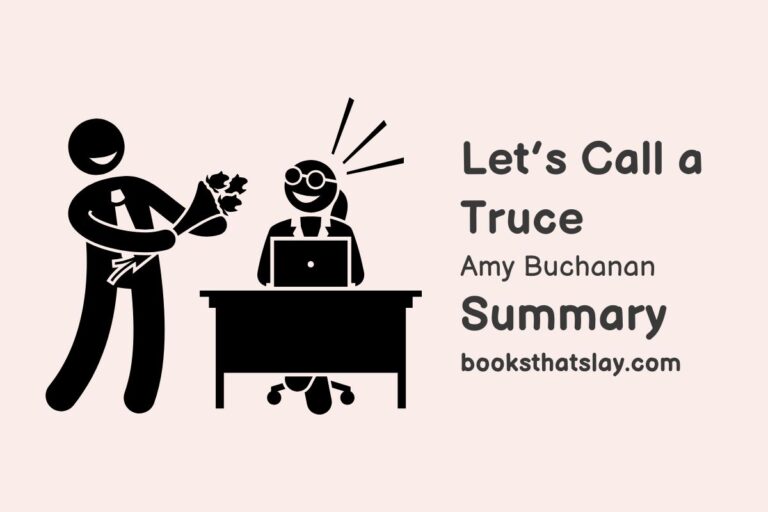 Let’s Call a Truce Summary, Characters and Themes