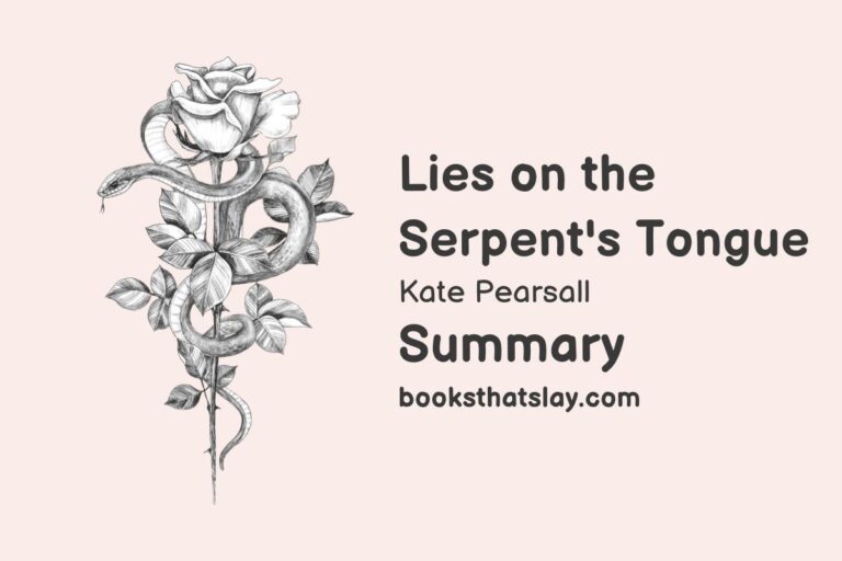 Lies on the Serpent’s Tongue Summary, Characters and Themes