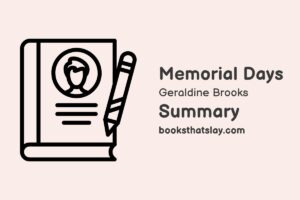 Memorial Days by Geraldine Brooks Summary, Analysis and Themes