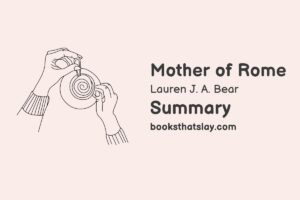 Mother of Rome Summary, Characters and Themes