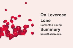 On Loverose Lane Summary, Characters and Themes