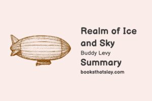 Realm of Ice and Sky Summary, Analysis and Themes