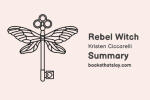 Rebel Witch Summary, Characters and Themes