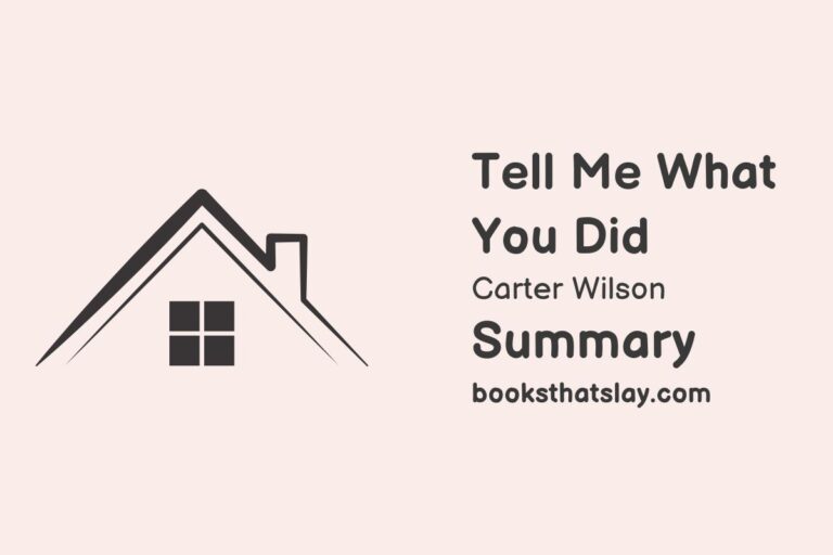 Tell Me What You Did Summary, Characters and Themes