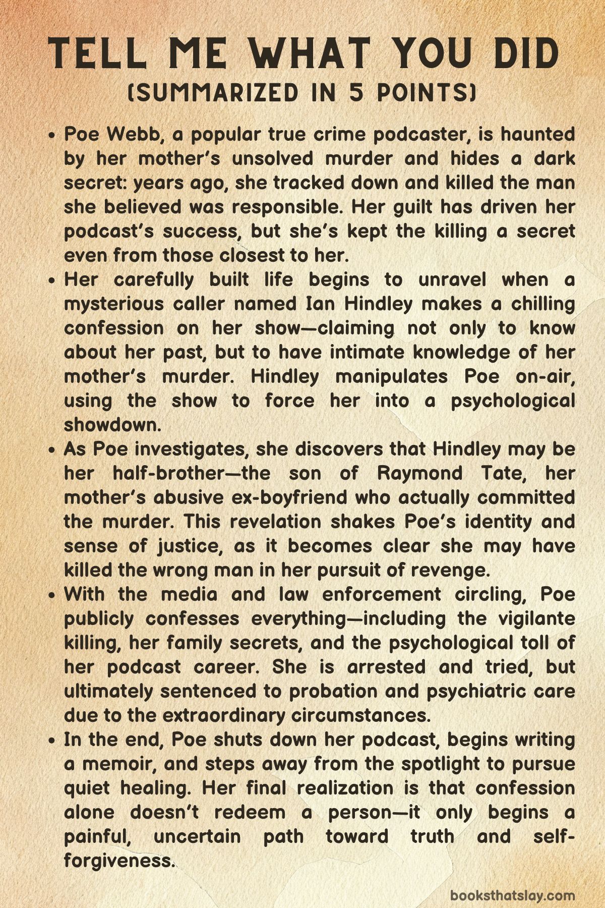 Tell Me What You Did Summary