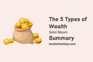 The 5 Types of Wealth Summary and Analysis
