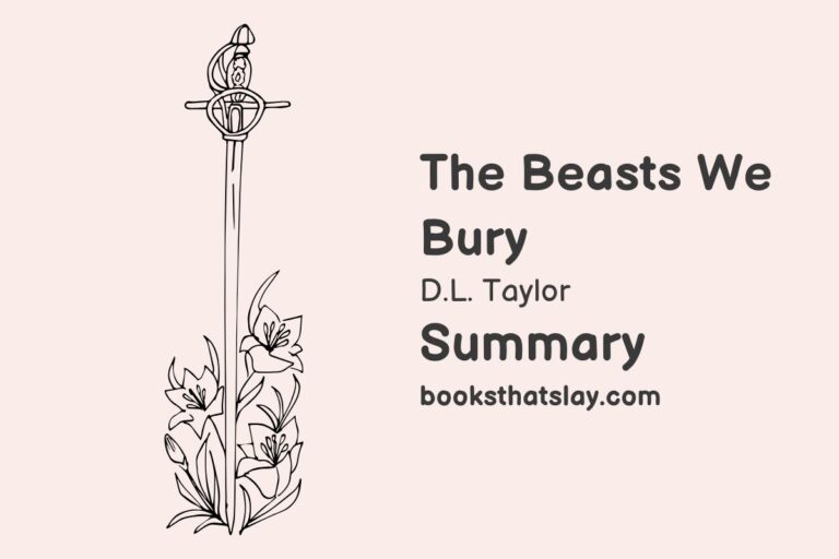 The Beasts We Bury Summary, Characters and Themes