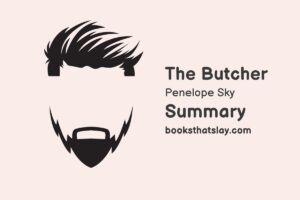 The Butcher by Penelope Sky Summary, Characters and Themes