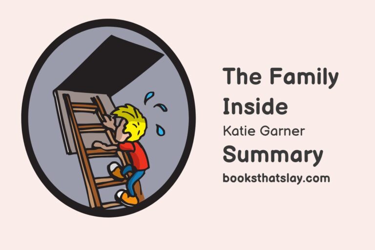 The Family Inside Summary, Characters and Themes