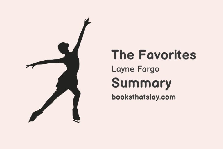 The Favorites by Layne Fargo Summary, Characters and Themes
