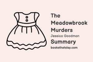 The Meadowbrook Murders Summary, Characters and Themes