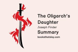 The Oligarch’s Daughter Summary, Characters and Themes