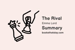 The Rival by Emma Lord Summary, Characters and Themes