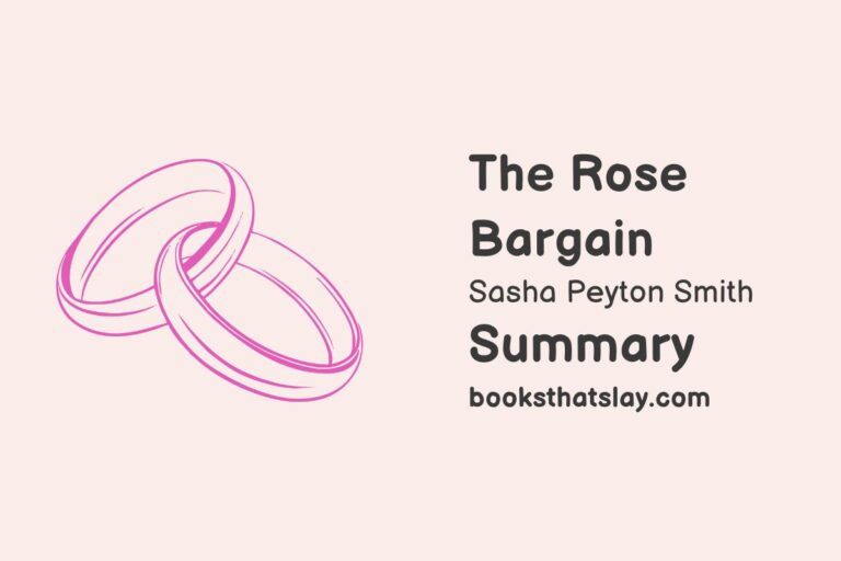 The Rose Bargain Summary, Characters and Themes