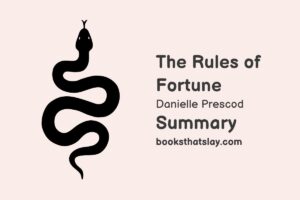 The Rules of Fortune Summary, Characters and Themes