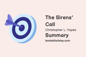 The Sirens’ Call Summary and Analysis