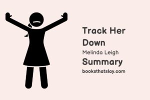 Track Her Down Summary, Characters and Themes