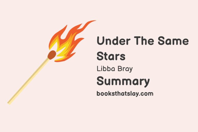 Under the Same Stars Summary, Characters and Themes