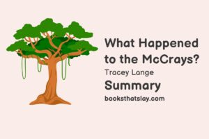 What Happened to the McCrays Summary, Characters and Themes