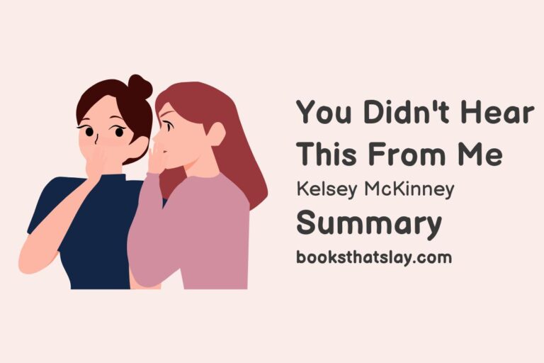 You Didn’t Hear This From Me Summary, Analysis and Themes