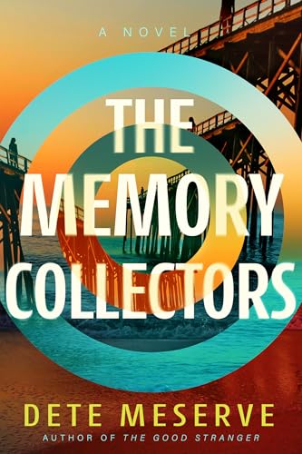 The Memory Collectors by Dete Meserve book cover