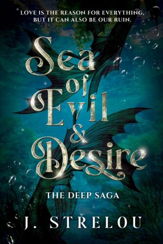 Sea of Evil and Desire by J Strelou book cover