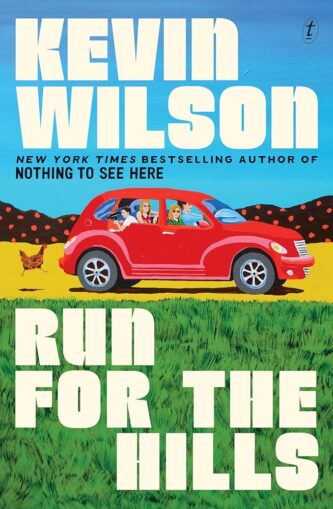 Run for the Hills by Kevin Wilson book cover