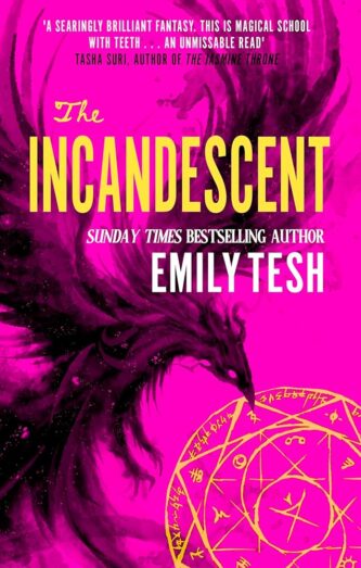 The Incandescent by Emily Tesh book cover