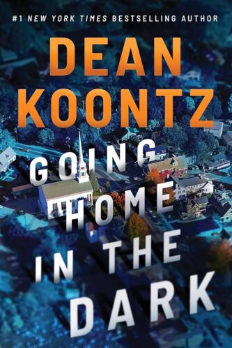 Going Home In The Dark by Dean Koontz book cover