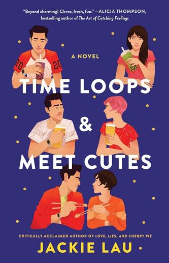 Time Loops & Meet Cutes by Jackie Lau book cover