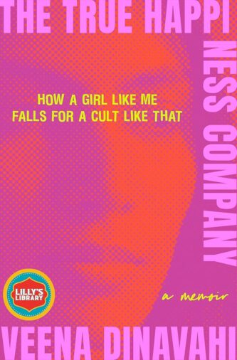 The True Happiness Company by Veena Dinavahi book cover