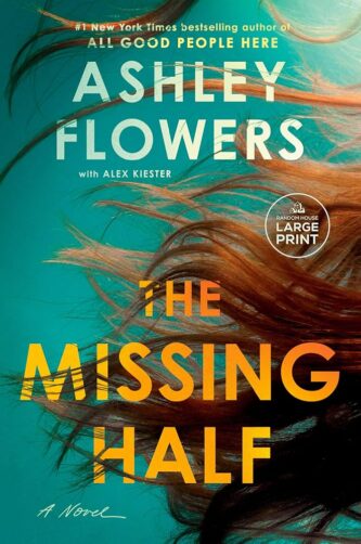 The Missing Half by Ashley Flowers book cover