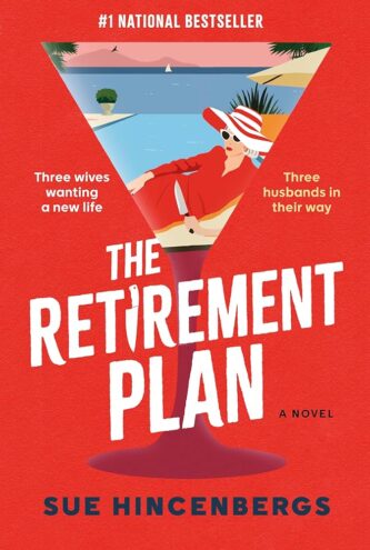 The Retirement Plan by Sue Hincenbergs book cover