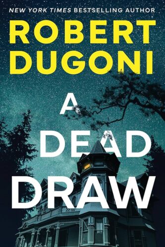 A Dead Draw by Robert Dugoni book cover