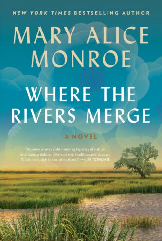 Where the Rivers Merge by Mary Alice Monroe book cover
