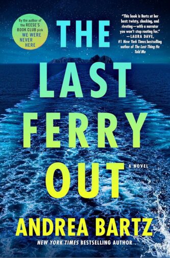 The Last Ferry Out by Andrea Bartz book cover