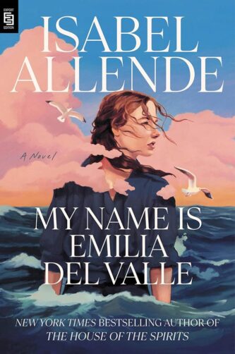My Name Is Emilia del Valle by Isabel Allende book cover