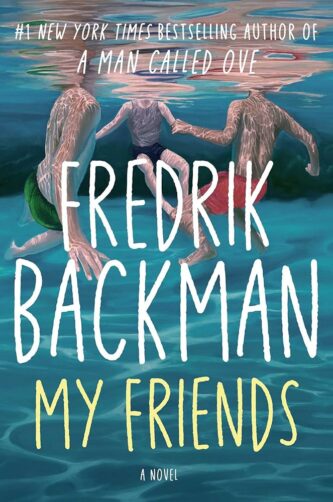 My Friends by Fredrik Backman book cover