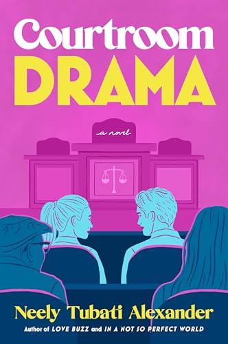 Courtroom Drama by Neely Tubati-Alexander book cover